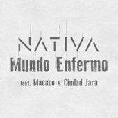 Mundo Enfermo (Versión Con Banda) [feat. Macaco & Ciudad Jara] artwork