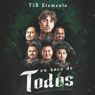 En Boca de Todos - Single - T3r Elemento