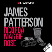 Ricorda Maggie Rose: Alex Cross 1 - James Patterson