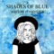 Shades of Blue - Ashton Edminster lyrics