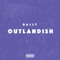 Outlandish - Dally lyrics