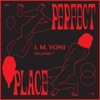 Perfect Place (feat. Yasmin) - Single