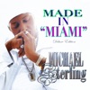 Made in Miami (Deluxe Edition)