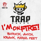 I'm on Fire (feat. Bjrnck, Awich, Krawk & Faruz Feet) artwork