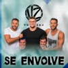 Se Envolve - Single