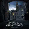 Living in a Ghost Town (Piano Version) song lyrics