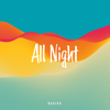 All Night - EP - Basixx