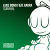 Survival (feat. KARRA) - Single album lyrics, reviews, download