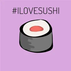 #Ilovesushi - Single - North #Ilovesushi - Single - North