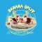 Banana Split - Lil $ensei & Lil Kapow lyrics