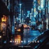 Missing Piece - Single