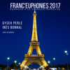 Franceuphonies (2017) - Gyseh Perle & Inès Bonnal