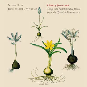 Claros y frescos ríos by José Miguel Moreno & Núria Rial album reviews, ratings, credits