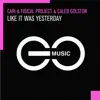 Like It Was Yesterday - Single album lyrics, reviews, download