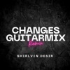 Changes (Guitarmix) - Single