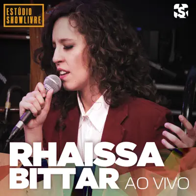 Rhaissa Bittar no Estúdio Showlivre (Ao Vivo) - Rhaissa Bittar Rhaissa Bittar no Estúdio Showlivre (Ao Vivo) - Rhaissa Bittar