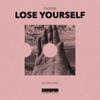 Lose Yourself (Extended Mix)