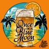 Once In a Blue Moon - Single