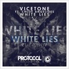 White Lies (feat. Chloe Angelides) - Single