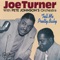 Rocket Boogie “88”, Pt. 1 - Big Joe Turner & Pete Johnson lyrics