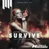 Stream & download Survive Remix (DJ Justin Murta with Ovylarock feat. Shauna Cardwell) - EP