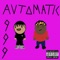 Automatic (feat. Egovert) - 9TAIL$ lyrics