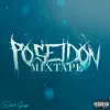 Poseidon Mixtape album lyrics, reviews, download