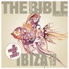 The Clubbing Bible Presents in Music We Trust: Ibiza 2013