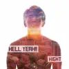 Stream & download Hell Yeah!! - Single