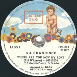 Where Are You Now My Love / Over the Ocean - Single - La Bionda Where Are You Now My Love / Over the Ocean - Single - La Bionda