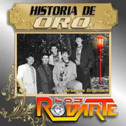 Historia De Oro - Los Rodarte