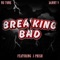 Breaking Bad (feat. J-Phish) - Danny V & Nu Tone lyrics
