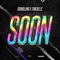 Soon (feat. Timebelle) - Soundland lyrics
