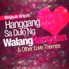 Hanggang Sa Dulo Ng Walang Hanggan and Other Love Themes