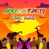 African Party : Total délire