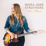 Nora Jane Struthers - Slow Climb