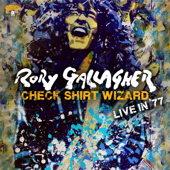 Check Shirt Wizard: Live In '77 - Rory Gallagher