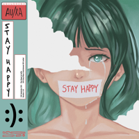 Stay Happy-Au/Ra