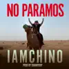 No Paramos - Single album lyrics, reviews, download