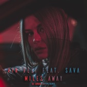 Miles Away (feat. Sava) [DJ Junior CNYTFK Remix] artwork