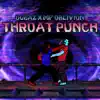 Throat Punch (feat. Ogeaz) - Single album lyrics, reviews, download