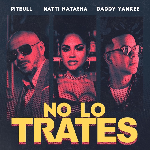 No Lo Trates - Single Album Cover