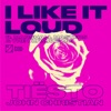 I Like It Loud (feat. Marshall Masters & The Ultimate MC) - Single