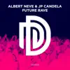 Stream & download Future Rave - Single