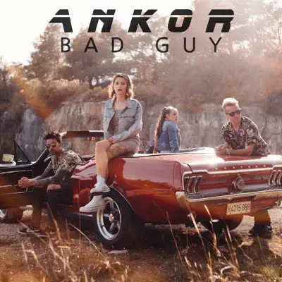 Bad Guy - Single - Ankor