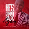 He's Coming Back Again - Single