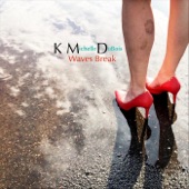 K Michelle Dubois - Waves Break