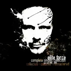 The Singles Collection - Pt. 1 (1996 - 2005) by Elite Force album reviews, ratings, credits
