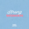 Strong Womxn - Single