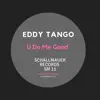 U Do Me Good - Single album lyrics, reviews, download